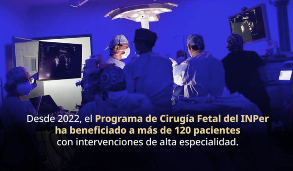 INPer transforma vidas con cirugía fetal de alta especialidad
