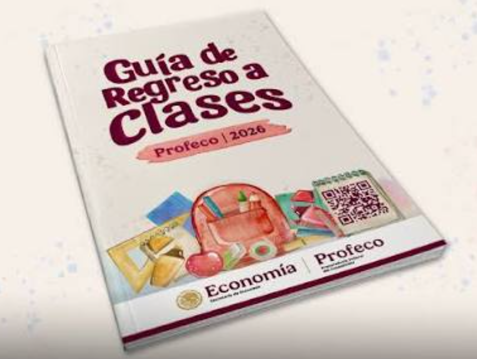 Profeco recomienda consumo responsable ante el regreso a clases 2026-2027